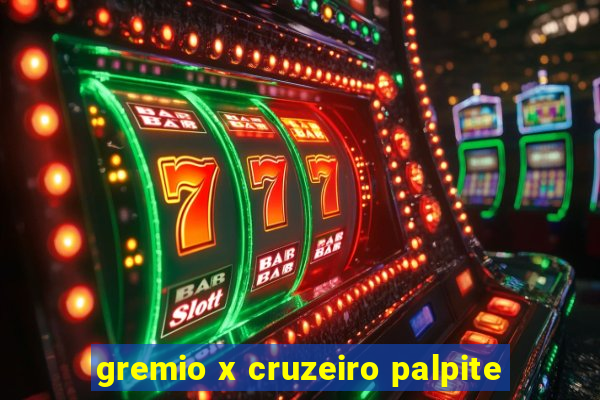 gremio x cruzeiro palpite